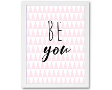 be you - print with frame