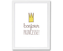 Bonjour princesse - print with frame